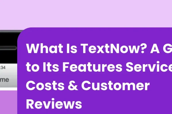 TextNow虚拟号码，改变通讯方式的创新力量-后浪派